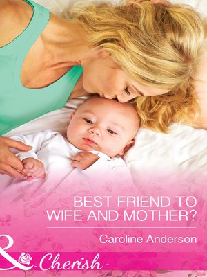 cover image of Best Friend to Wife and Mother?